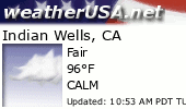 Click for Forecast for Indian Wells, California from weatherUSA.net